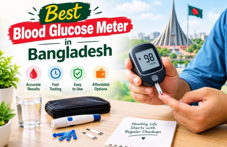 Best Blood Glucose Meter in Bangladesh
